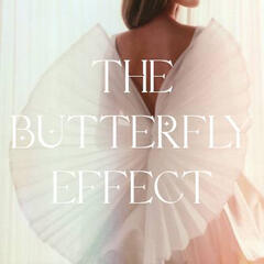 The Butterfly Effect